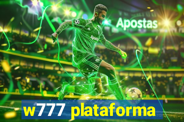 w777 plataforma